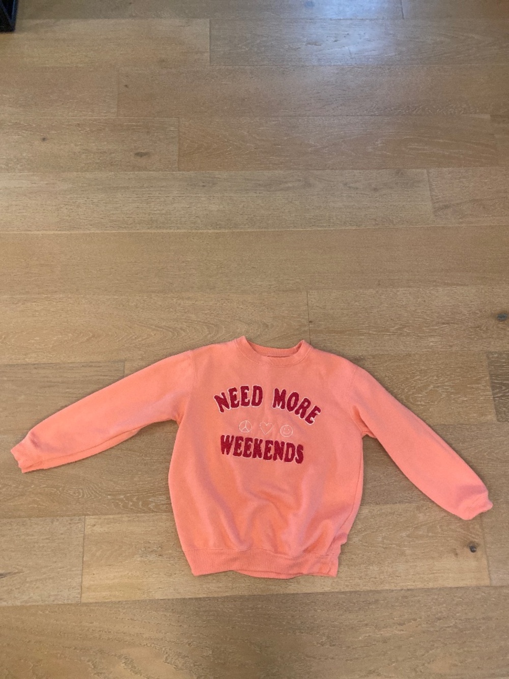 Need more weekends orange sweatshirt